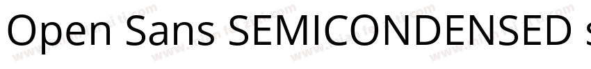 Open Sans SEMICONDENSED semibol字体转换